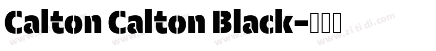 Calton Calton Black字体转换